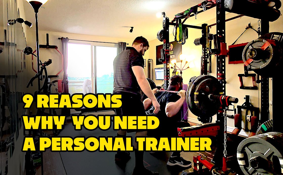 9 REASONS WHY YOU NEED A PERSONAL TRAINER